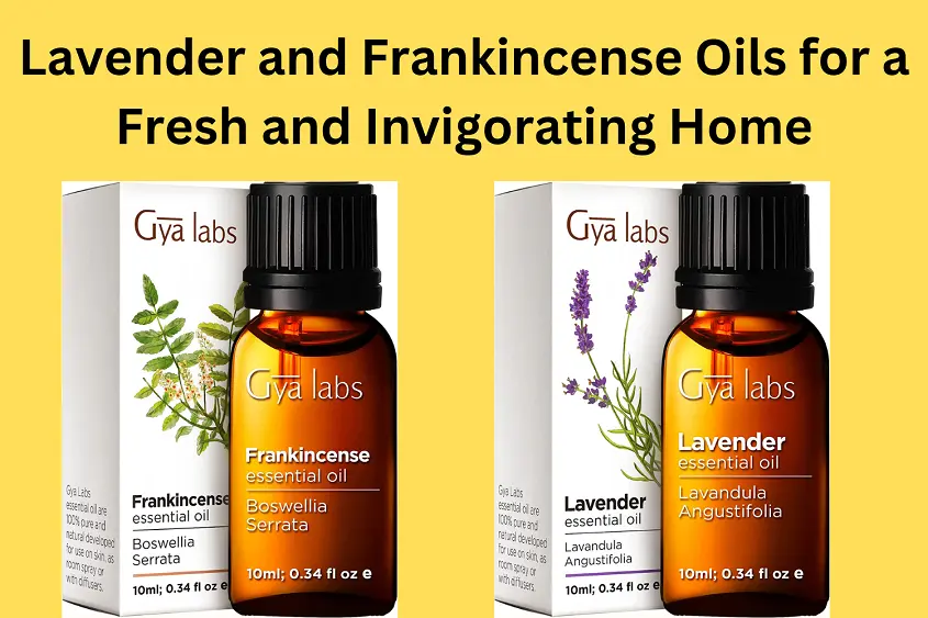 Lavender and Frankincense Oils